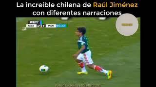 Chilena de Raúl Jiménez en diferentes narraciones