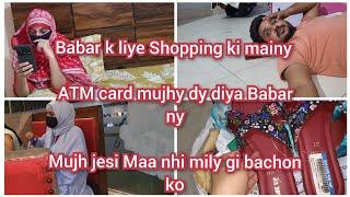 Babar k liye Shopping ki mainy ATM card mujhy dy diya Babar ny  Hamzadailyvlog