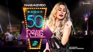 50 Reais - Naiara Azevedo Ft. Maiara e Maraisa (Clipe Oficial)