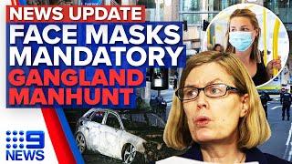 Masks mandatory on Sydney public transport, Hunt for underworld killer | 9 News Australia