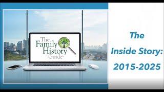 The Family History Guide - the Inside Story, 2025