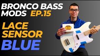 Squier Bronco bass mods Ep.15: Lace Sensor Blue single coil pickup review. Blue vs Red!