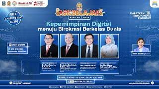 Webinar ASN Belajar Seri 30 - Kepemimpinan Digital Menuju Birokrasi Berkelas Dunia