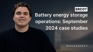 Battery energy storage operations: September 2024 case studies