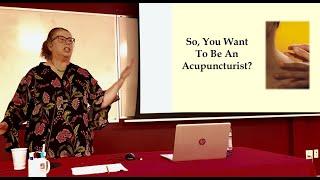 So, You Want to Be an Acupuncturist?