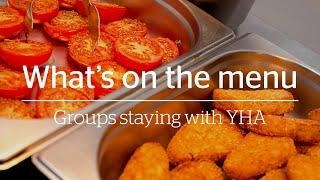 Groups staying with YHA | What's on the menu