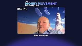 What is Big Time? With Thor Alexander