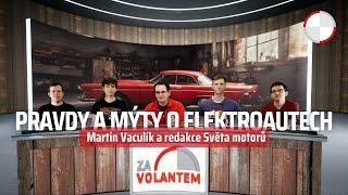  Speciál Pravdy a mýty o elektroautech: Ukazujeme, kdo za ním stojí // Podcast Za volantem