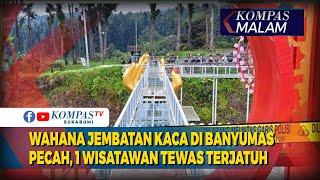 NGERI! Tiba-tiba Wahana Jembatan Kaca Pecah di Banyumas, 1 Wisatawan Tewas Terjatuh