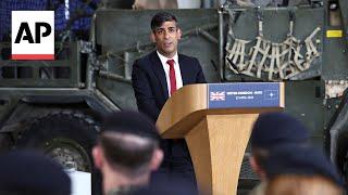 UK PM Rishi Sunak says country putting its defense industry on 'war footing'