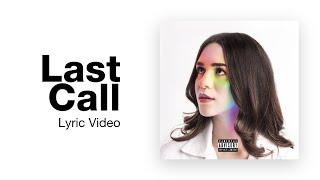 "Last Call" - Sadie (Official Lyric Video)