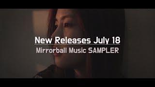 [Mirrorball Music] New Releases July 18