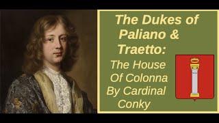 The House of Colonna: The Dukes of Paliano and Traetto