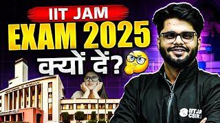 IIT JAM 2025 : Why Should You Give IIT JAM Exam 2025? | PW