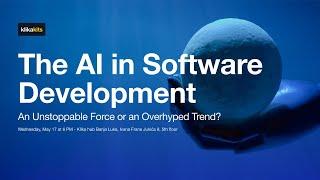 Klika TechWaves: AI in Software Development: An Unstoppable Force or an Overhyped Trend?