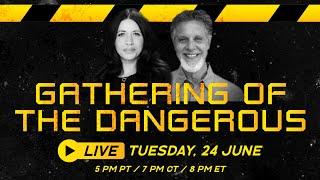 Gathering of the Dangerous LIVE (G O D) - 06.24.25 |  Prophetic Prayer, Q&A