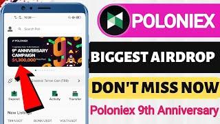 Poloniex Exchange Aniversary Campaign || Prize Pool of $1,300,000 Rewards || Poloniex Exchange Loot