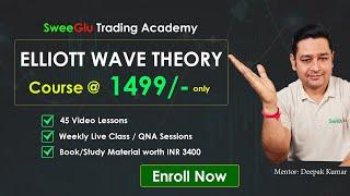 Elliott Wave Course at just 1499/- | 45 Video Lesson | Study Material | Weekly Q&A Sessions