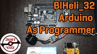 BlHeli Programming with Arduino as Programmer - Brushless ESCs in Combat Robots