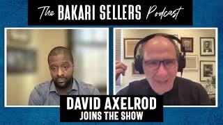 Where Do Democrats Go From Here? | Bakari Sellers with David Axelrod & Anderson Clayton