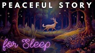  A Peaceful Sleepy Story  A Deer in the Night Bedtime Storytelling and Calm Music