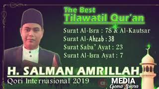 Full Tilawatil Qur´an Qori Internasional  Ust.Salman Amrillah #cintaalquran #santrikeren #murattal