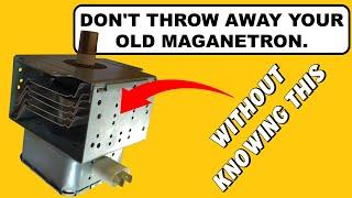 Interesting Idea with Recycled Magnetron.