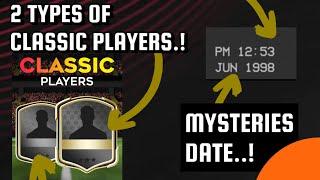 DLS 25 Update | 2 types of CLASSIC PLAYERS | MYSTERIES DATE | Dream League Soccer 2025!