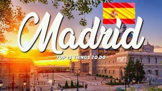 TOP 15 Things To Do In Madrid  Travel Guide