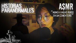 HISTORIAS PARANORMALES DE MIS SUSCRIPTORES | ASMR Especial Halloween 