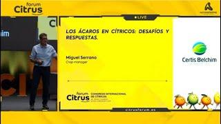 ️Los #ácaros en #citricos: desafíos y respuestas - Citrus Forum 2024 