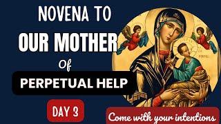 DAY 3 NOVENA TO OUR MOTHER OF PERPETUAL HELP 2024 || Our Lady of Perpetual Help novena day three