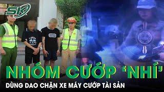 Truy Bắt Nhóm Cướp ‘Nhí’ Dùng Dao Chặn Xe Máy Cướp Tài Sản Tại Nghệ An  |SKĐS