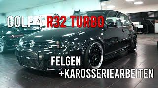 LEVELLA | Golf 4 R32 Turbo #2 - Felgen + Karosseriearbeiten