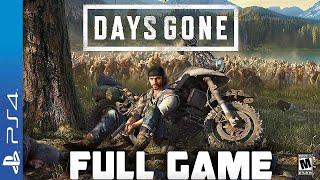 Days Gone-  Full  PS4 Gameplay Walkthrough | FULL GAME