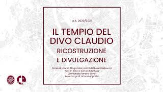 Il Tempio del Divo Claudio: Ricostruzione e divulgazione