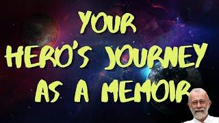 Heroes survive and write their memoirs. You must write your story! (You are a hero!)