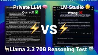 LM Studio vs Private LLM: Llama 3.3 70B Local AI Reasoning Test