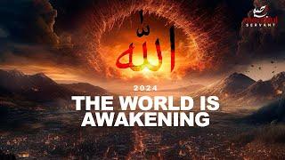 2024 THE WORLD IS AWAKENING (POWERFUL)