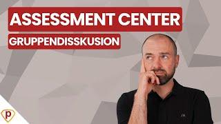 So überzeugst du in jeder Gruppendiskussion! Assessment Center Vorbereitung 2025