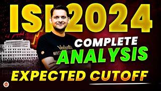 ISI 2024 - COMPLETE ANALYSIS | EXPECTED CUTOFF | Indian Statistical Institute | VOS