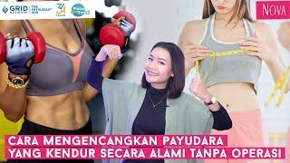 Cara Mengencangkan Payudara yang Kendur Secara Alami Tanpa Operasi