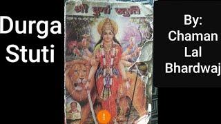 Durga Stuti by Shri Chaman Lal Bhardwaj ji | DURGA STUTI with Lyrics | FASTEST | Nature Desires