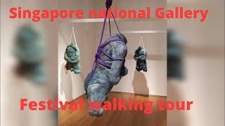 Singapore National Gallery festival walking tour (4k) @aliday tour
