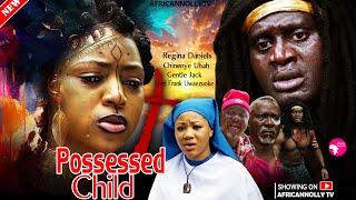 Not For Kids! - POSSESSED CHILD - Regina Daniels - 2024 - New - Latest Nigerian Movies - Full Movie