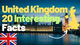 20 Interesting Facts about the United Kingdom | UK Fun Facts