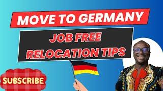 RELOCATE TO GERMANY THIS YEAR WITHOUT A JOB OFFER