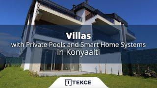 Villas with Private Pools and Smart Home Systems in Konyaalti | Antalya Homes ®