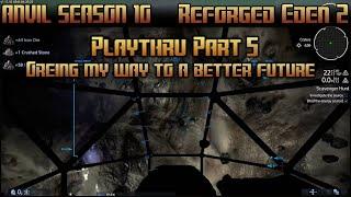 Empyrion Galactic Survival - Anvil Season 10 RE2 Playthru part 5