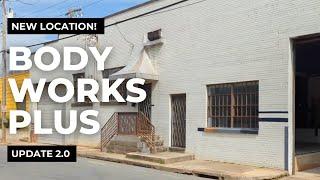 Body Works Plus | New Location | Update 2.0